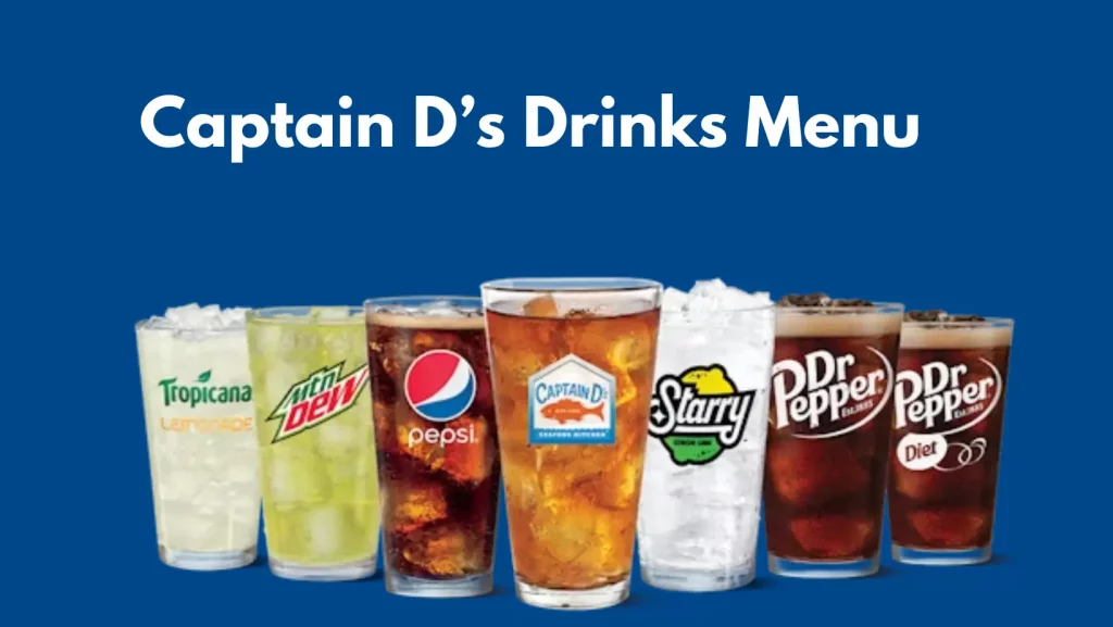 Captain D’s Drinks Menu