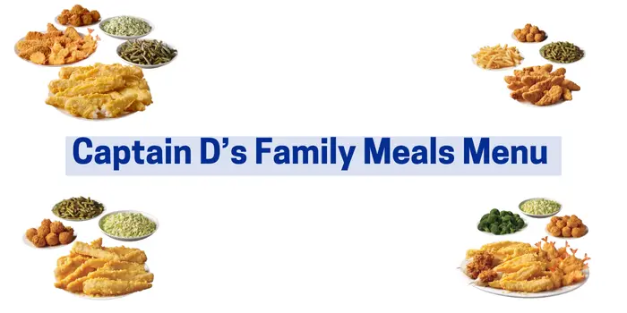 Captain D’s Family Meals Menu 